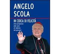 In cerca di felicità. Una proposta alla sete di infinito dei giovani
