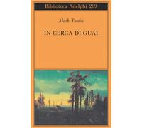 In cerca di guai - Twain Mark
