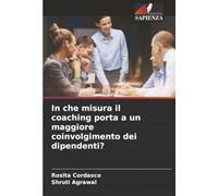 In che misura il coaching porta a un maggiore coinvolgimento dei dipendenti?