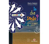 In che senso? Lettera ai ragazzi della cresima