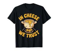in Cheese We Trust Funny Fondue Tee | Cheese Lover Maglietta