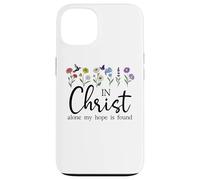 In Christ Alone My Hope is Found John 14:6 Christian Jesus Custodia per iPhone 13