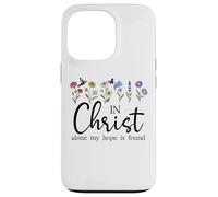 In Christ Alone My Hope is Found John 14:6 Christian Jesus Custodia per iPhone 13 Pro