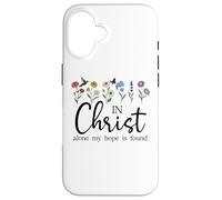 In Christ Alone My Hope is Found John 14:6 Christian Jesus Custodia per iPhone 16