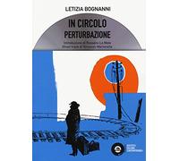 In circolo. Perturbazione