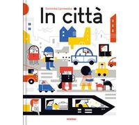 In città. Ediz. a colori