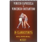 In clandestinità. Mr Pall incontra Mr Mall