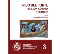 In co del ponte: il Calore scorre ancora