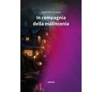 In compagnia della malinconia