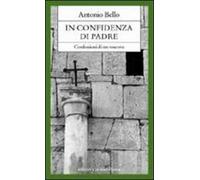 In confidenza di padre. Confessioni di un vescovo