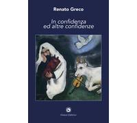 In confidenza ed altre confidenze