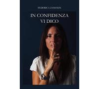 In confidenza vi dico
