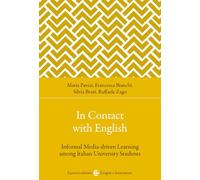 In contact with English. Informal media-driven learning among italian university students