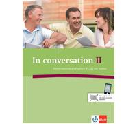 In conversation II B1-B2: Konversationskurs Englisch mit Audio-CD B1 (Tascabile)