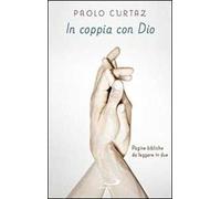 In coppia con Dio. Pagine bibliche da leggere in due