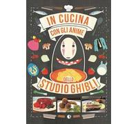 In cucina con gli anime dello Studio Ghibli