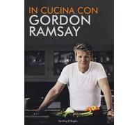 In cucina con Gordon Ramsay