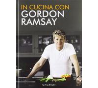 In cucina con Gordon Ramsay