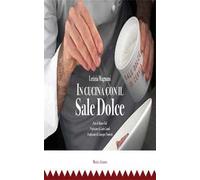 In cucina con il sale dolce
