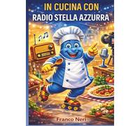 In Cucina con Radio Stella Azzurra