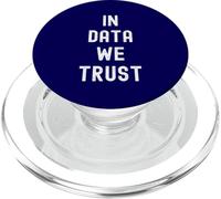 In Data We Trust - Statistiche di analisi degli analisti della scienza dei dati PopSockets PopGrip per MagSafe