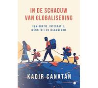 In de schaduw van globalisering: Immigratie, integratie, identiteit, Islamofobie