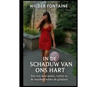 In de Schaduw van Ons Hart