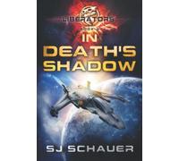 In Death's Shadow: A Military Sci-Fi Thriller