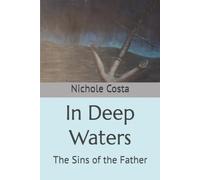 In Deep Waters: The Sins of the Father