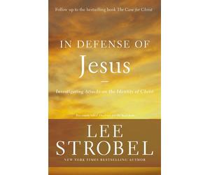 In Defense of Jesus: Investigating Attacks on the Identity of Christ - Str...
