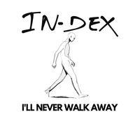 In-Dex I'll Never Walk Away (Vinyl LP) 12" Single Coloured Vinyl