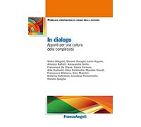 In dialogo. Appunti per una cultura della complessità