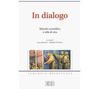 In dialogo. Metodo scientifico e stile di vita