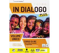 In dialogo plus. Corso di IRC. Vol. unico. Con Religioni di ieri e oggi. Per la Scuola media. Con ebook. Con espansione online
