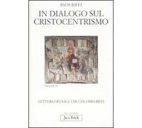 In dialogo sul cristocentrismo. Lettura dei saggi di Giacomo Biffi
