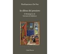In difesa del pensiero. Il Metalogicon di Giovanni di Salisbury