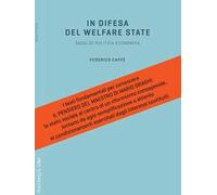 In difesa del welfare state. Saggi di politica economica