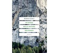 In difesa della natura selvaggia