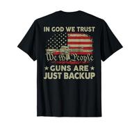 in Dio Ci fidiamo Che Le Pistole Siano Solo di Backup (sul Retro) Maglietta
