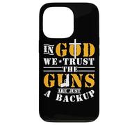 In Dio crediamo che le pistole siano solo un backup Custodia per iPhone 13 Pro