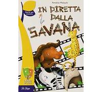 In diretta dalla Savana