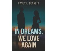 In Dreams, We Love Again