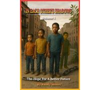In Each Other's Shadows: The Hope for a Better Future