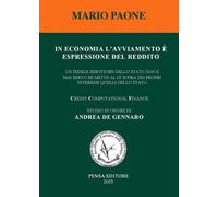 In economia l'avviamento è espressione del reddito. Un fedele ser