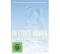 In eisigen Höhen - Leben und Sterben am Mount Everest