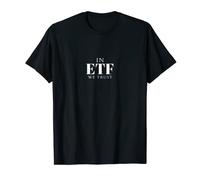 In ETF We Trust - Exchange Traded Funds Index Azioni Maglietta