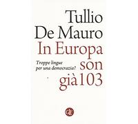 In Europa son già 103. Troppe lingue per una democrazia?