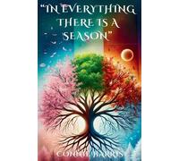 In Everything There is a Season