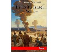 In Exitu Israel: Vol. I
