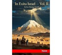 In Exitu Israel: Vol. II